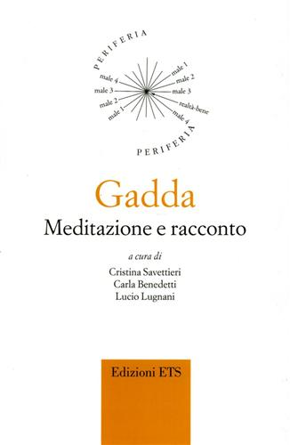 9788846710611-Gadda. Meditazione e racconto.