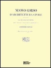 9788877583239-Nuovo corso di architettura civile dedotta dai migliori monumenti greci, romani