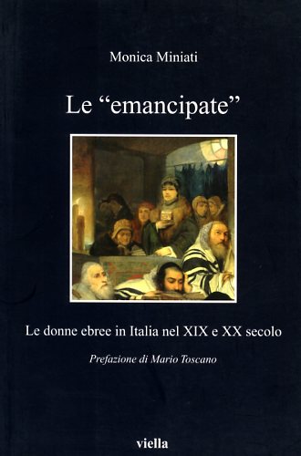 9788883343018-Le emancipate. Le donne ebree in Italia nel XIX e XX secolo.