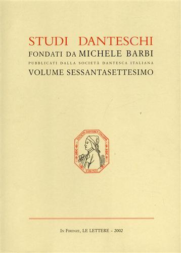 Studi Danteschi. Vol.LXVII.