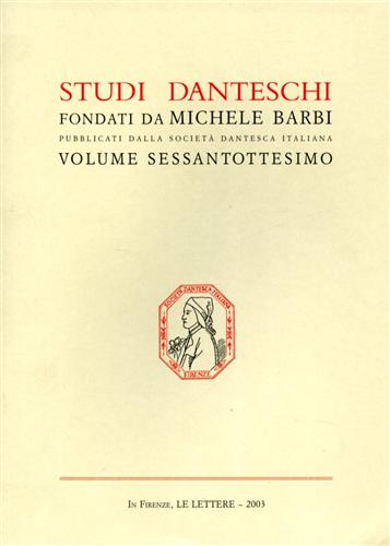 Studi Danteschi. Vol.LXVIII.