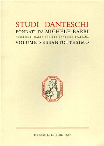 Studi Danteschi. Vol.LXVIII.