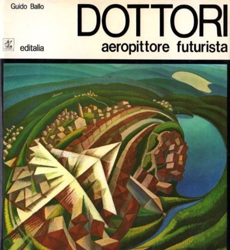 Dottori aeropittore futurista.