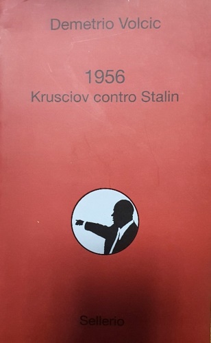 9788838921797-1956. Krusciov contro Stalin.