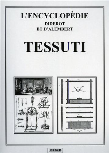 L'Encyclopédie. Tessuti.