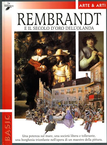 9788886961318-Rembrandt e il secolo d'oro dell'Olanda.