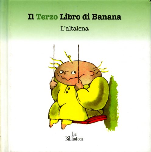 9788888514444-Il Terzo Libro di Banana. L'Altalena.
