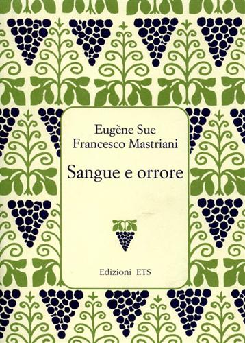 9788877417602-Sangue e orrore. Tra i «Misteri» di Parigi e Napoli.