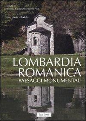 9788816604506-Lombardia romanica. I monumenti nel territorio.