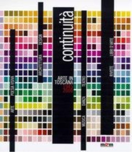 9788887700978-Continuità. Arte in Toscana 1945-2000. Regesto generale.