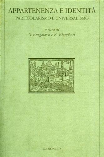 9788877418876-Appartenenza e identità. Particolarismo e universalismo.