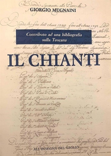 9788878140578-Il Chianti. Contributo ad una bibliografia sulla Toscana.