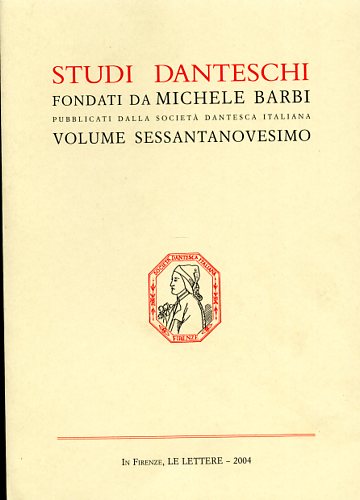 Studi Danteschi. Vol.LXIX.