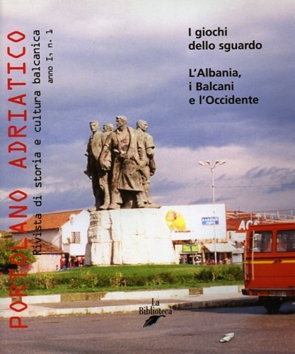 9788888514581-Portolano Adriatico. Rivista di storia e cultura balcanica. anno I, n.1.