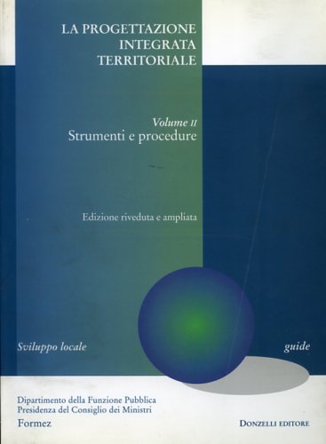 9788879896689-La progettazione integrata territoriale. Vol.II: Strumenti e procedure.