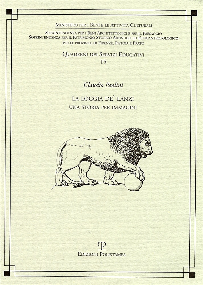 9788859600992-La loggia de' Lanzi. Una storia per immagini.