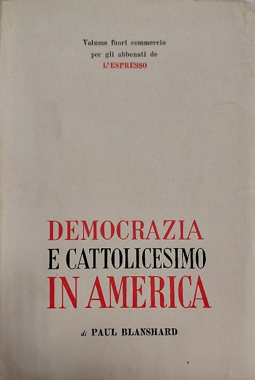 Democrazia e cattolicesimo in America.