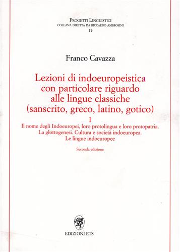 9788846702548-Lezioni di indoeuropeistica. Con particolare riguardo alle lingue classiche. vol