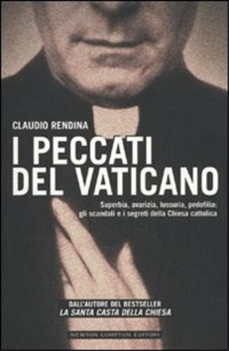 9788854115521-I peccati del Vaticano. Superbia, avarizia, lussuria, pedofilia: gli scandali e