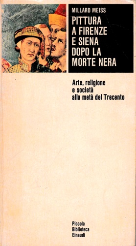 9788806531089-Pittura a Firenze e Siena dopo la morte nera. Arte, religione e società nella me