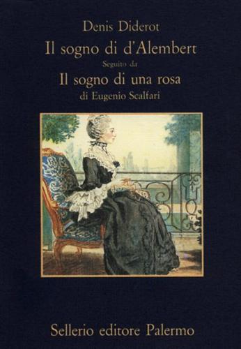 9788838910791-Il sogno di d'Alambert. Seguito da Il sogno di una rosa di Eugenio Scalfari.
