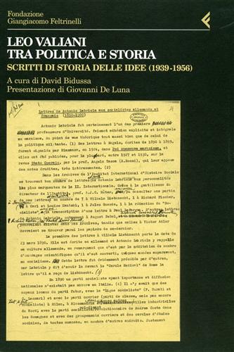 9788807990632-Leo Valiani tra politica e storia. Scritti di storia delle idee (1939-1956).