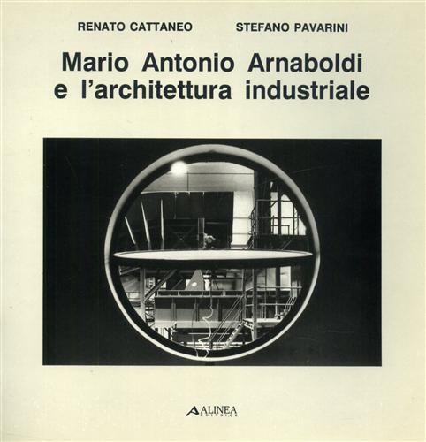 Mario Antonio Arnaboldi e l'architettura industriale.