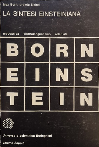 La sintesi einsteiniana.