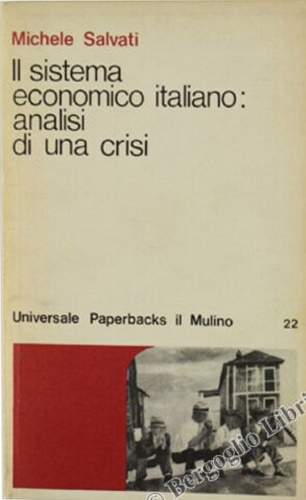 Il sistema economico italiano: analisi di una crisi.