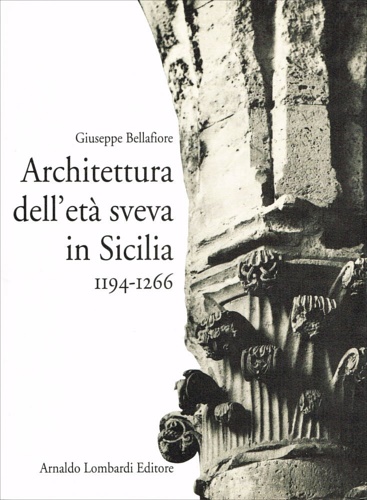 9788831725484-Architettura dell'età sveva in Sicilia 1194-1266.