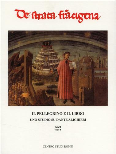 9788876222030-Il pellegrino e il libro. Uno studio su Dante Alighieri.