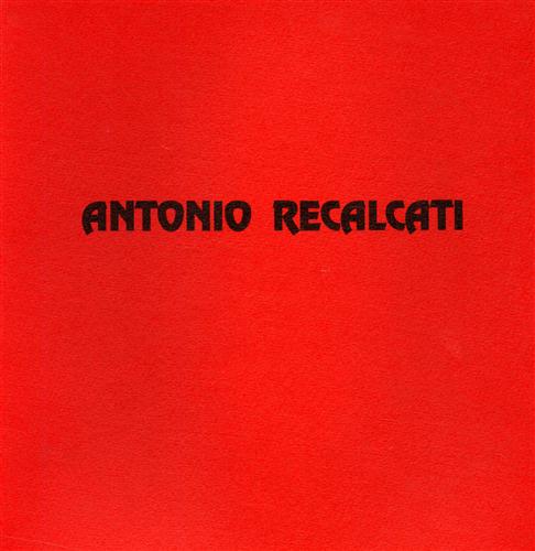 9788876221118-Antonio Recalcati. Dipinti e disegni dei primi anni sessanta.