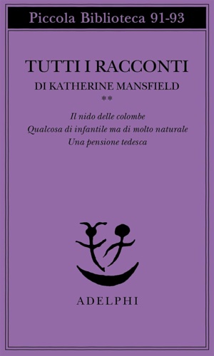 9788845902529-Tutti i racconti. Vol.II: Il nido delle colombe. Qualcosa di infantile ma di mol