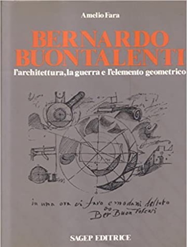 9788870582703-Bernardo Buontalenti. L'Architettura,la guerra e l'elemento geometrico.