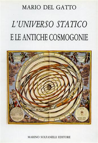 L'Universo statico e le antiche cosmogonie.