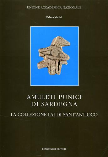 9788875973377-Amuleti punici di Sardegna. La collezione Lai di Sant'Antioco.