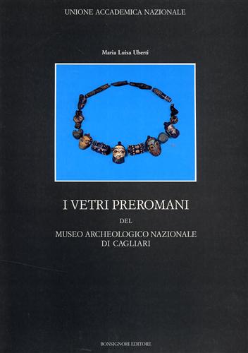 9788875972486-I vetri preromani del Museo Archeologico Nazionale di Cagliari.