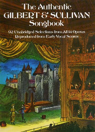 9780486234823-The Authentic Gilbert & Sullivan Songbook. 92 Unabridged Selections from All 14