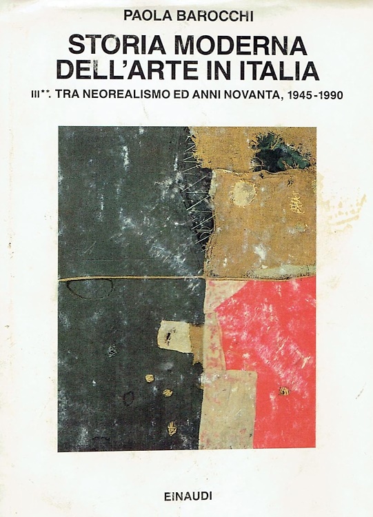 9788806128791-Storia Moderna dell'Arte in Italia. Vol.III,tomo II: Tra Neorealismo ed anni Nov