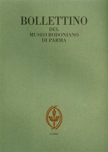 9788877651211-Bollettino del Museo Bodoniano di Parma n.9 2003. Il carteggio fra Giambattista