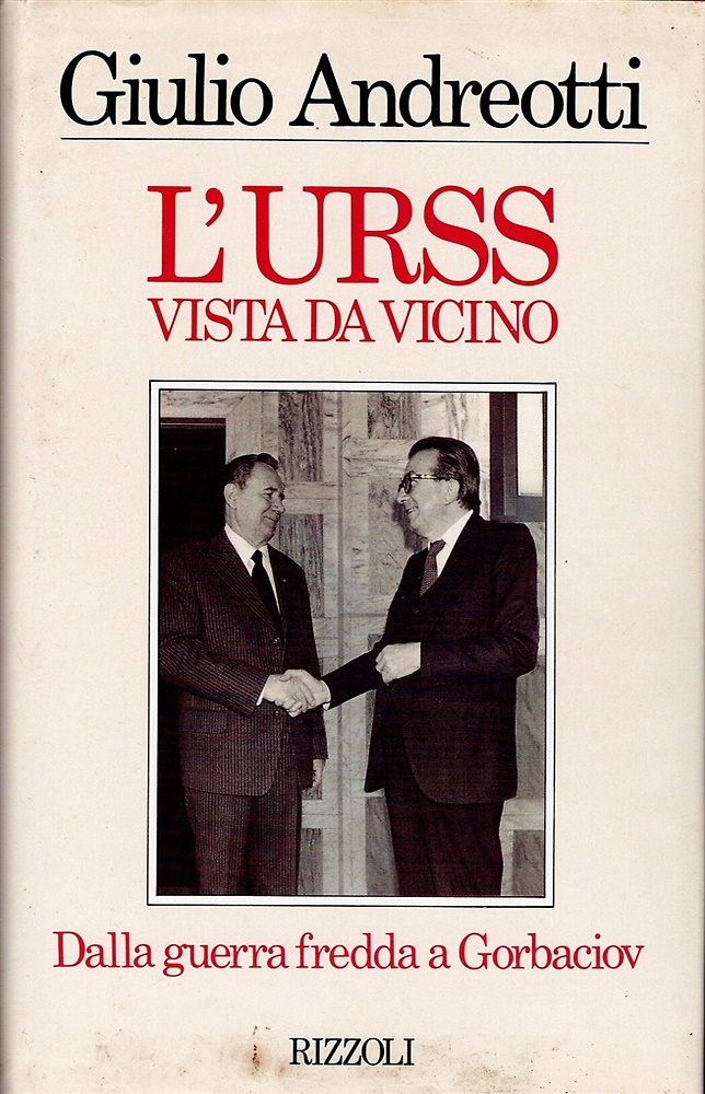 9788817851046-L'Urss vista da vicino. Dalla guerra fredda a Gorbaciov.