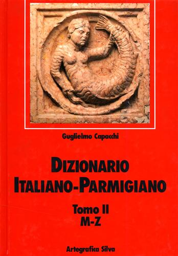 9788877650405-Dizionario italiano parmigiano. Vol.II:M-Z.