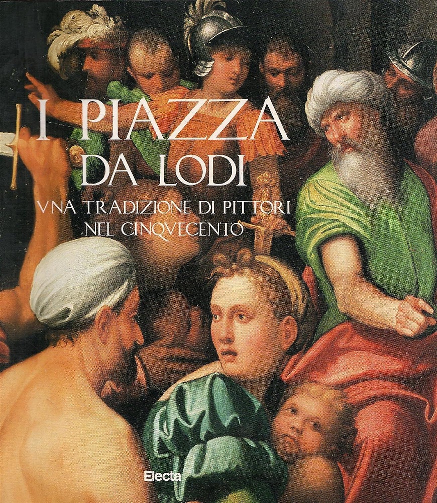 9788843530151-I Piazza da Lodi. Una tradizione di pittori nel Cinquecento.