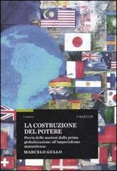 9788884272089-La costruzione del potere. Storia delle nazioni dalla prima globalizzazione all'