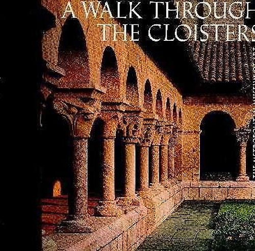 9780870995330-A Walk through the Cloisters.