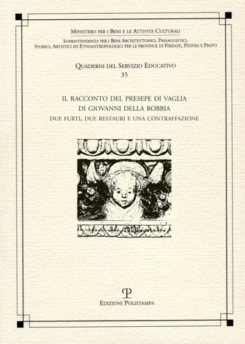 9788859611264-Il racconto del presepe di Vaglia di Giovanni della Robbia. Due furti , due rest