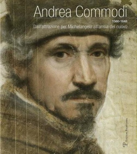 9788859611042-Andrea Commodi dall'attrazione per Michelangelo all'ansia del nuovo.