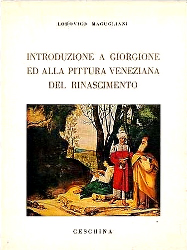 Introduzione a Giorgione ed alla pittura veneziana del Rinascimento.