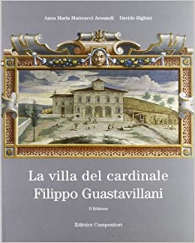 9788877942814-La villa del cardinale Filippo Guastavillani.