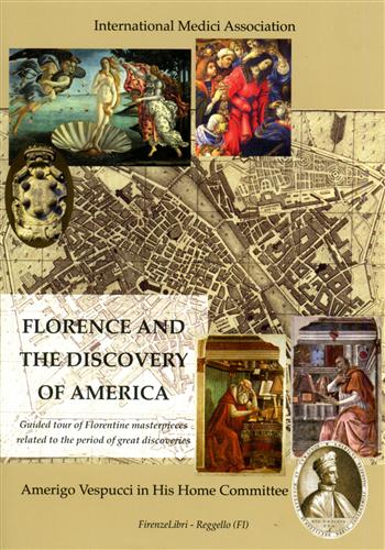 9788876223006-Florence and the discovery of America. Guided tour of Florentine masterpieces re